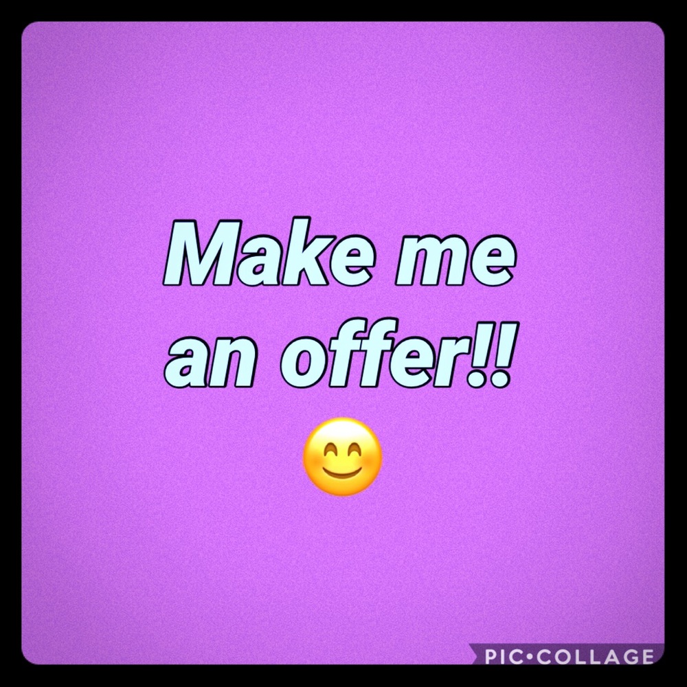 Reasonable offers accepted! Let’s negotiate!